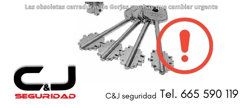 cerraduras obsoletas gorjas en guipuzcoa desde cj cerrajerias