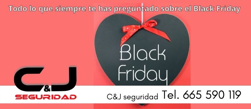 explicacion y mas oportunidades black friday en guipuzcoa desde cj cerrajerias