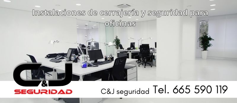instalacion cerrajeria seguridad para oficinas en cj cerrajerias